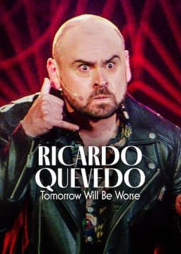 Ricardo Quevedo: Tomorrow Will Be Worse