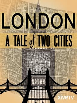 London: A Tale of Two Cities