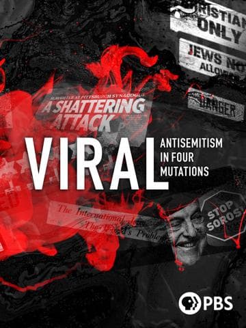 Viral: Antisemitism in Four Mutations