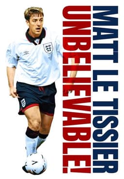 Matt le Tissier - Unbelievable