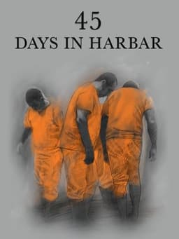 45 Days In Harbar