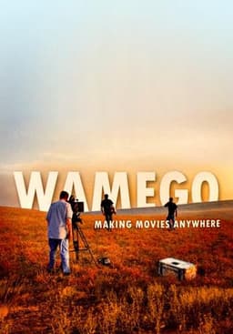 WAMEGO: Making Movies Anywhere