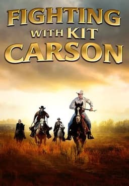 Fighting With Kit Carson