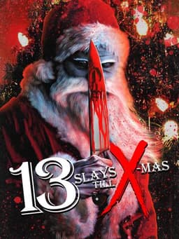 13 Slays Till X-Mas
