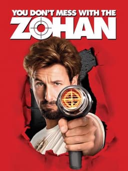 You Don't Mess with the Zohan
