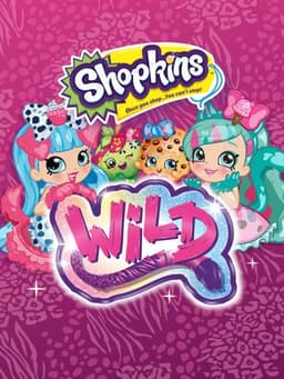 Shopkins: Wild