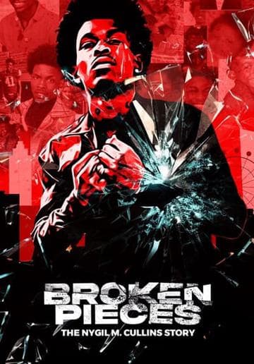 Broken Pieces: The Nygil M. Cullins Story