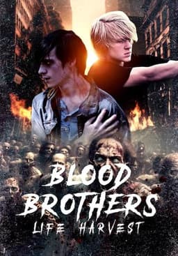 Blood Brothers: Life Harvest