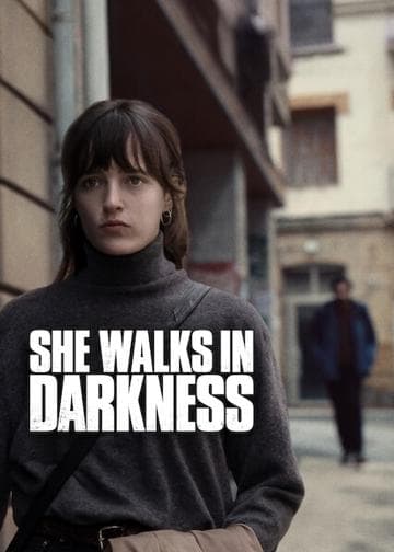 She Walks in Darkness