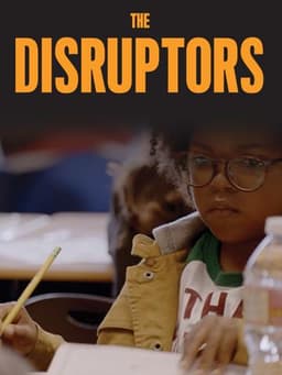 The Disruptors