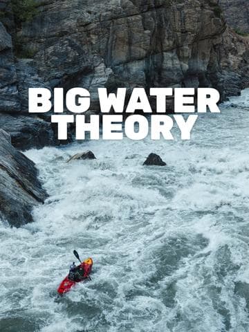 Big Water Theory