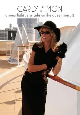 Carly Simon - A Moonlight Serenade On The Queen Mary 2