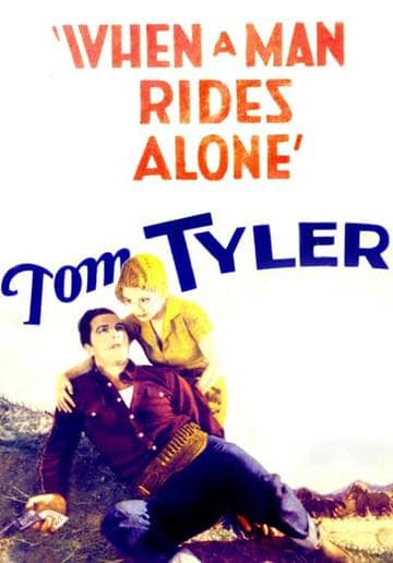 When a Man Rides Alone