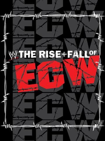 WWE: The Rise + Fall of ECW