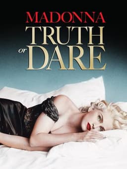 Madonna: Truth or Dare