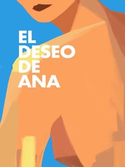 Ana's Desire