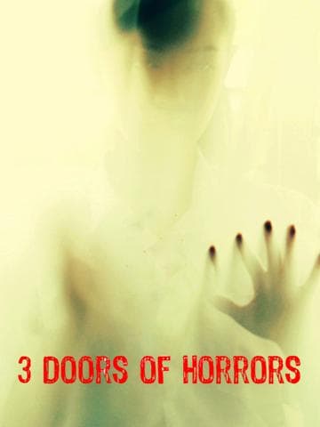 3 Doors of Horrors