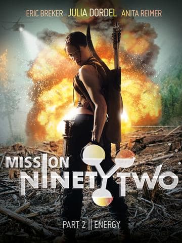 Mission NinetyTwo: Part II - Energy