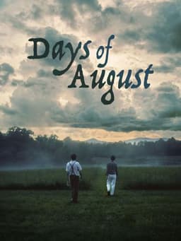 Days of August