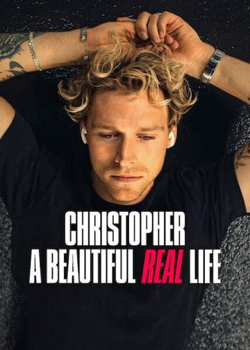 Christopher - A Beautiful Real Life
