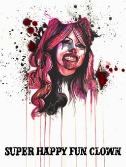 Super Happy Fun Clown