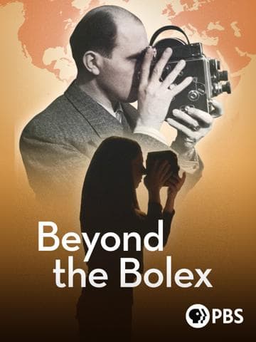 Beyond the Bolex