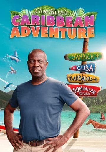 Clive Myrie’s Caribbean Adventure