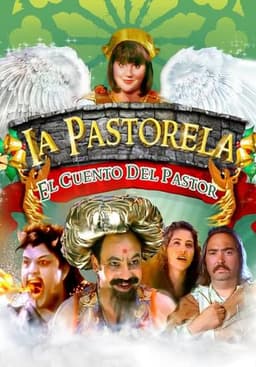 La Pastorela: The Shepherd's Tale