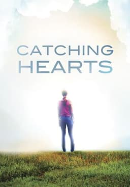 Catching Hearts