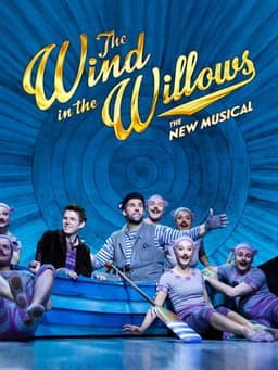 The Wind in the Willows: The Musical