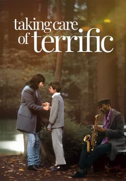 Taking Care of Terrific