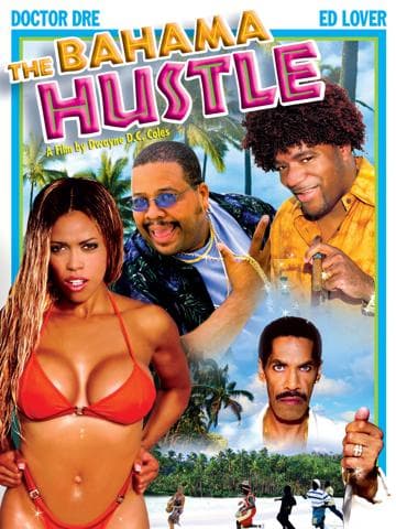 The Bahama Hustle