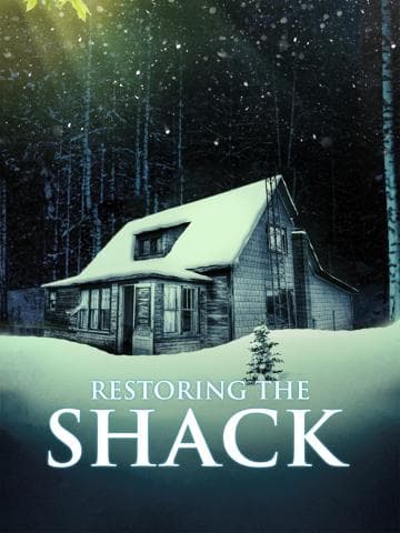 Restoring the Shack