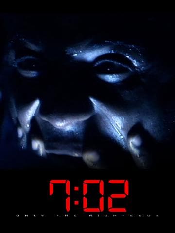 7:02 Only the Righteous