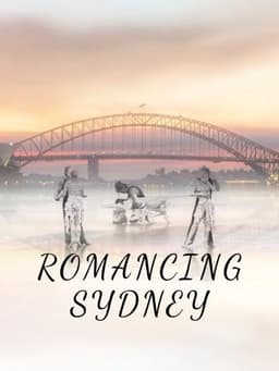 Romancing Sydney