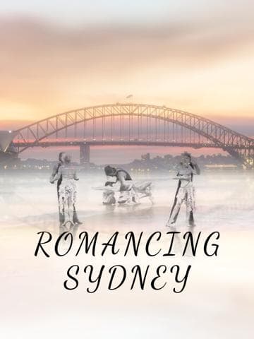 Romancing Sydney