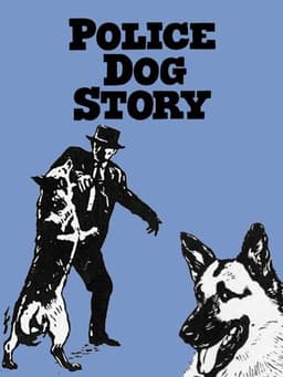 Police Dog Story