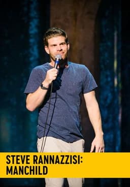 Steve Rannazzisi: Manchild