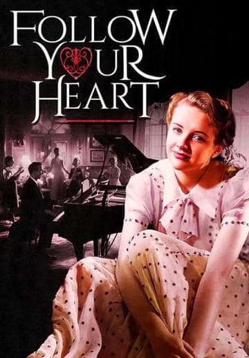 Follow Your Heart