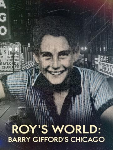 Roy's World: Barry Gifford's Chicago