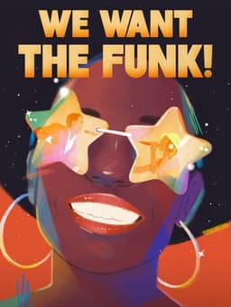 We Want the Funk!