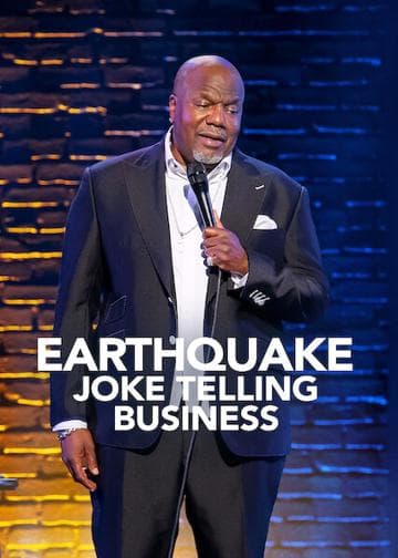 Earthquake: Joke Telling Business