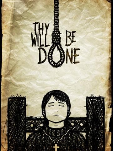 Thy Will Be Done