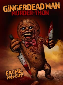 Gingerdead Man: Murder-Thon