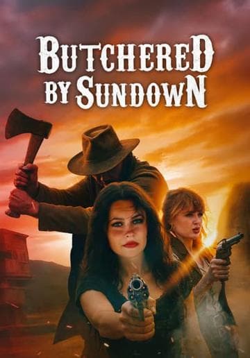 Butchered by Sundown