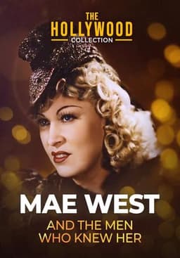 Mae West and the Men Who Knew Her