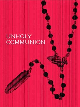 Unholy Communion