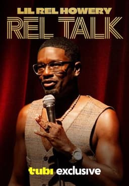 Lil Rel Howery: Rel Talk