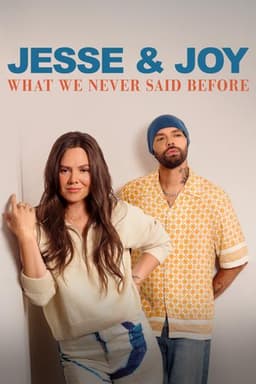 Jesse & Joy: What We Never Said Before