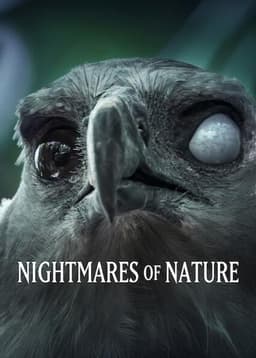 Nightmares of Nature